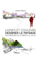 Lignes et couleurs, dessiner le paysage