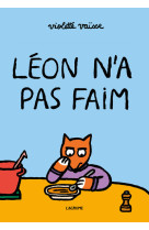 Léon n'a pas faim