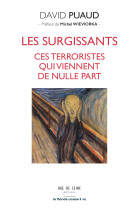 Les surgissants, ces terroristes qui viennent de nulle part