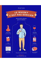 Le Whisky c'est pas sorcier