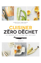 Cuisiner zéro déchet