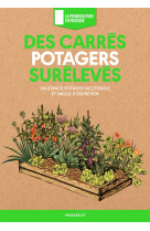 Des carrés potagers surélevés