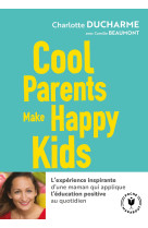 Cool parents make happy kids