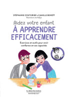 Le cabinet des émotions : Aidez votre enfant à apprendre efficacement