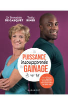 La puissance insoupçonnée du gainage