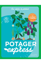 Potager express