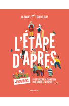 L'étape d'après