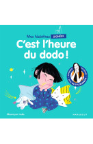 Mes histoires signées - C'est l'heure du dodo