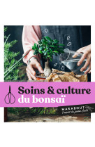 Soins et culture du bonsaï