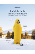 La bible de la micro aventure