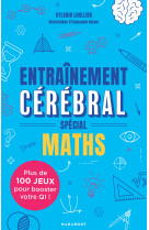 Entraînement cérébral - Spécial maths