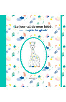 Le journal de mon bébé avec Sophie la girafe