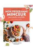 Mes petites routines Mon programme minceur