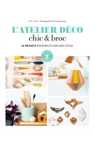 L'atelier déco chic & broc