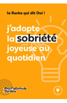 J'adopte la sobriété joyeuse au quotidien