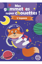 Mes gommettes super chouettes ! - L'espace