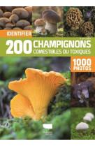 Identifier 200 champignons comestibles ou toxiques