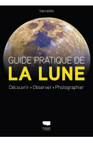 Guide pratique de la lune