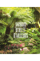 Jardins d'ici et d'ailleurs