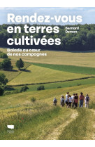 Rendez-vous en terres cultivées