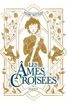 Les âmes croisées