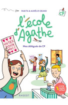 L'école d'Agathe CP - Mes délégués de CP