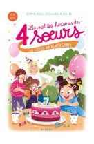 Les petites histoires des 4 soeurs - Un super anniversaire