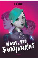 Nous, les surhumains