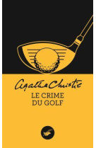 Le crime du golf (Nouvelle traduction révisée)