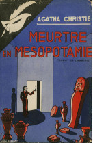 Meurtre en Mésopotamie - fac-similé prestige