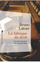 La fabrique du droit (Nouvelle édition)