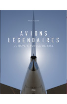 AVIONS LÉGENDAIRES