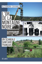 L'or de la Montagne Noire