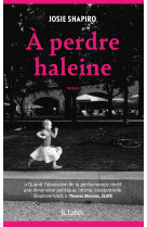 A perdre haleine