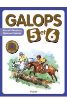 Galops 5 et 6