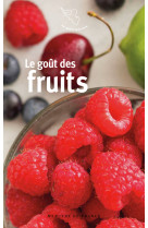 Le goût des fruits