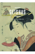 Geishas - Beautés Japonaise