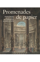 Promenades de papier - Dessins du XVIIIe siècle des collections de la Bibliothèque nationale de France