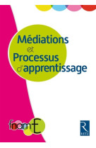 Médiation et processus d'apprentissage - Les actes du colloque 2016-2017