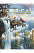 Les Mondes cachés T4