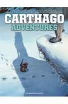 Carthago Adventures - Intégrale (6 tomes)