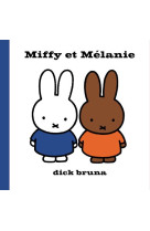 Miffy et Mélanie