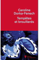 Tempêtes et brouillards