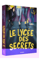 LE LYCÉE DES SECRETS