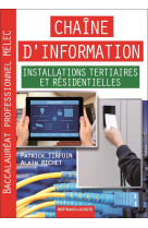 CHAINE D INFORMATION INSTALL. TERTIAIRES ET RESIDENTIELLES