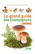 Le grand guide des champignons