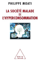 La Société malade de l'hyperconsommation