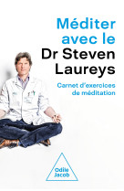 Méditer avec le Dr Steven Laureys