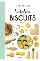 L'atelier biscuits