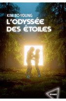 L'odyssée des étoiles